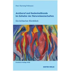 Pollmann:Arztberuf und Seelenheilkunde, Sachbücher von Peer-Hartwig Pollmann