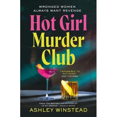 Hot Girl Murder Club, Taschenbuch von Ashley Winstead, Bloomsbury Academic, 978-1-03-592721-0