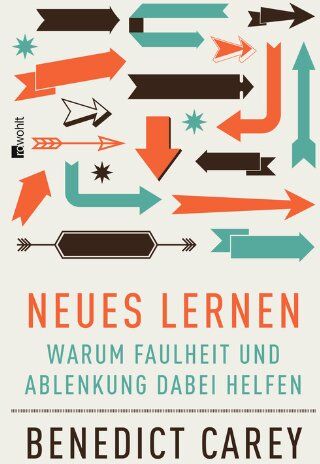 Benedict Carey - Neues Lernen: Warum Faulheit und Ablenkung dabei helfen - Preis vom 09.10.2026 07:28:09 h