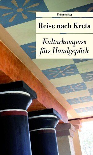 Ulrike Frank - Reise nach Kreta: Kulturkompass fürs Handgepäck - Preis vom 11.10.2026 03:10:56 h