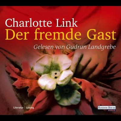 Der fremde Gast - Charlotte Link, Audio, 9783837172997