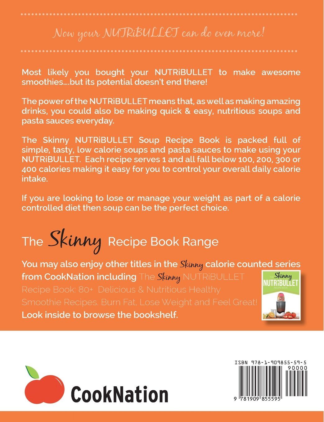 Bell & Mackenzie Publishing The Skinny NUTRiBULLET Soup Recipe Book by CookNation - Paperback - Low-Calorie Single-Serve Soups & Pasta Sauces (100-400 Cals) - Non Fiction