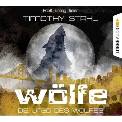 Wölfe, Folge 3: Die Jagd des Wolfes - Timothy Stahl, Audio, 9783838777634