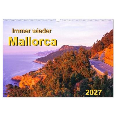 Immer wieder Mallorca (Wandkalender 2027 DIN A3 quer), CALVENDO Monatskalender