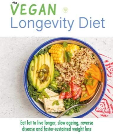 Iota Publishing The Vegan Longevity Diet: Eat Fat to Live Longer, Slow Ageing, Reverse Disease by CookNation - Paperback Vegan Diet & Recipe Book - New