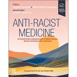 Anti-Racist Medicine, Fachbücher von Zeshan Qureshi, Joseph L. Graves Jr, Mehrunisha Suleman