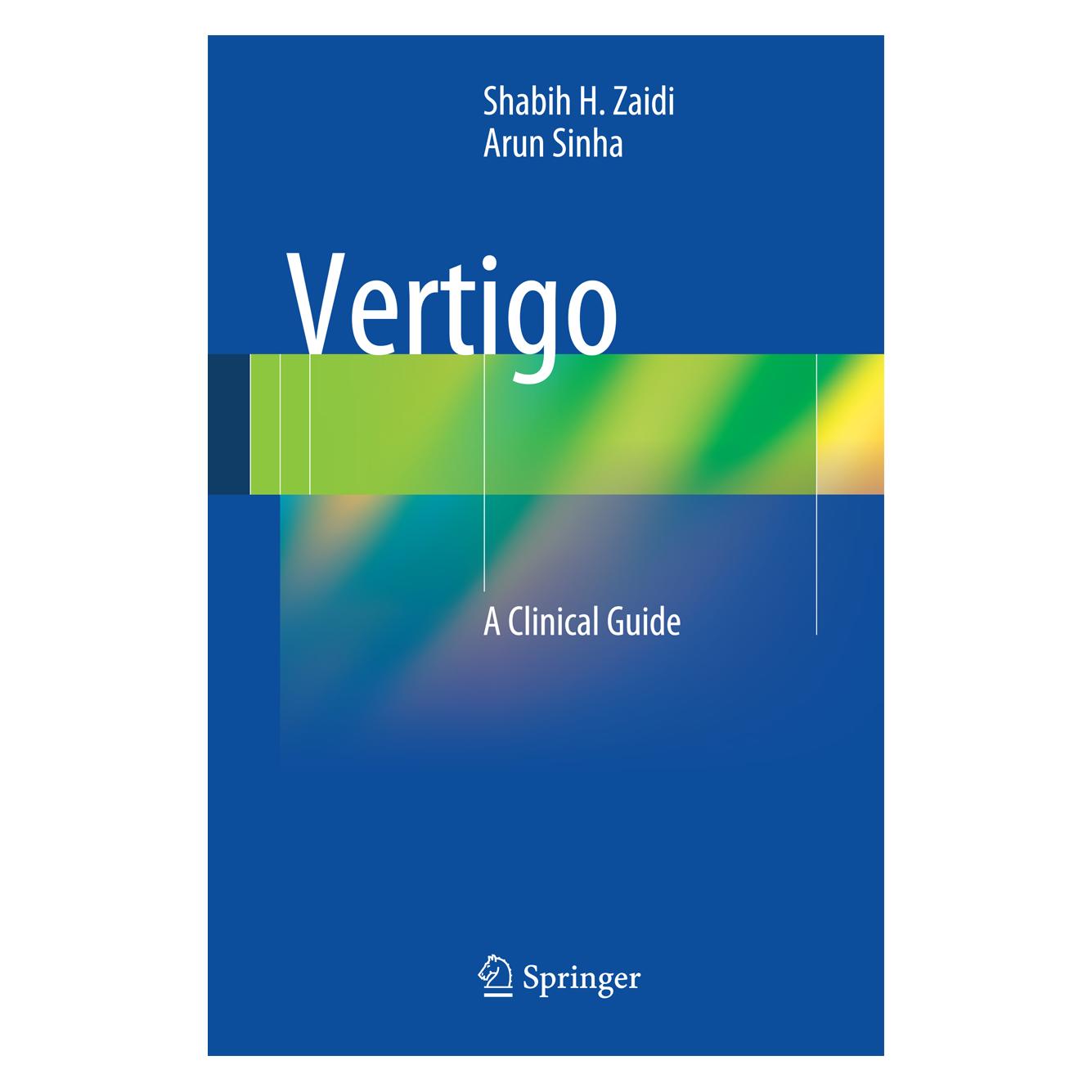 Springer Vertigo (Englisch, Hardcover, Arun Sinha, Shabih H. Zaidi) (9783642364846)