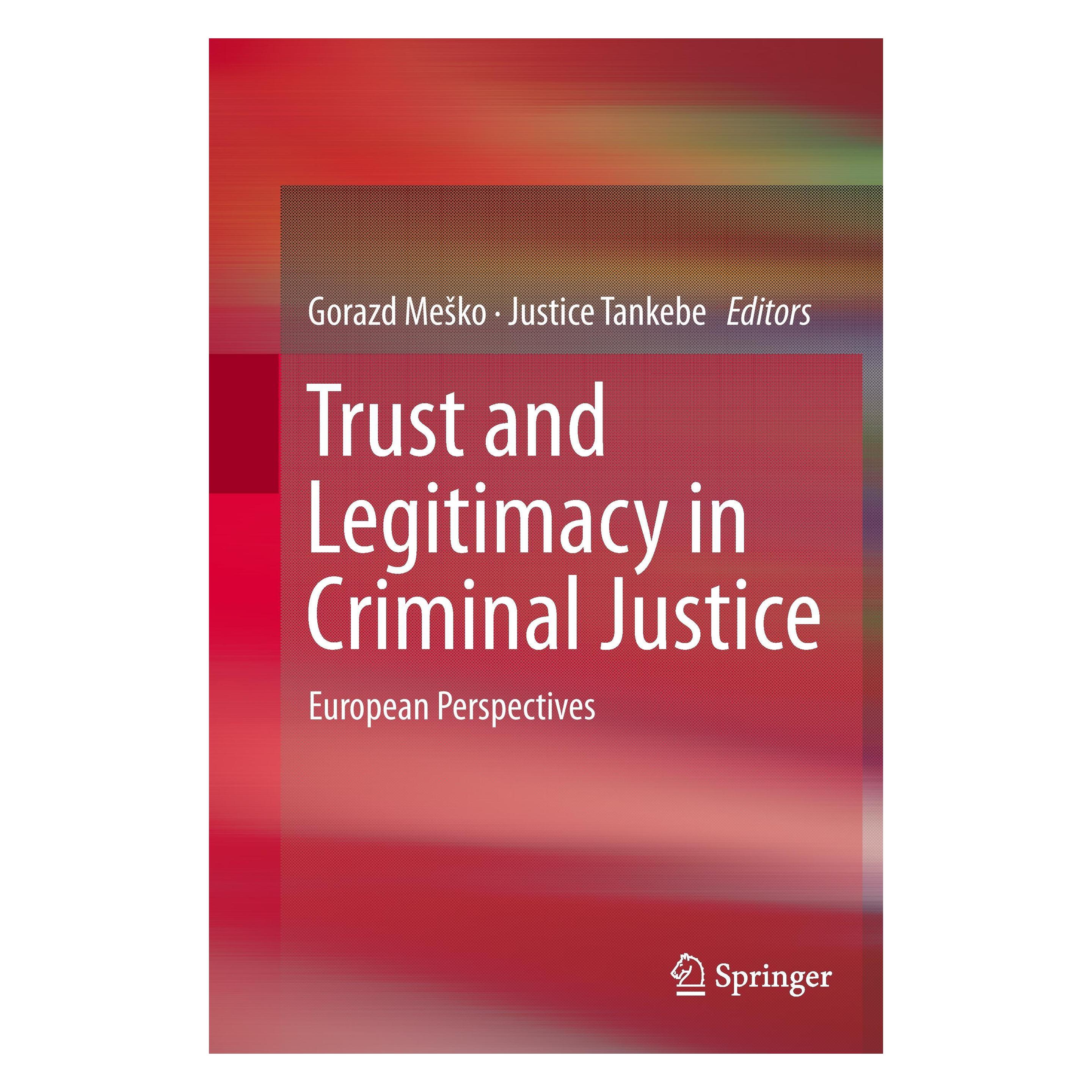 Springer Trust and Legitimacy in Criminal Justice (Englisch, Hardcover, Gorazd Meško, Justice Tankebe) (9783319098128)