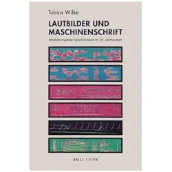 Lautbilder und Maschinenschrift, Fachbücher von Tobias Wilke