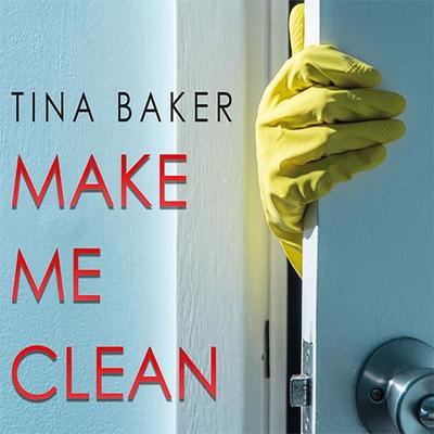 Make Me Clean - Tina Baker, Audio, 9781399159012