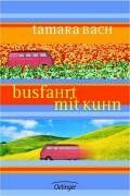 Tamara Bach - Busfahrt mit Kuhn - Preis vom 10.10.2026 11:48:34 h