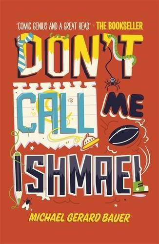 Bauer, Michael Gerard - Don't Call Me Ishmael - Preis vom 30.09.2026 22:30:23 h