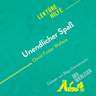 Unendlicher Spaß von David Foster Wallace (Lektürehilfe) - Der Querleser, Audio, 9782808035705
