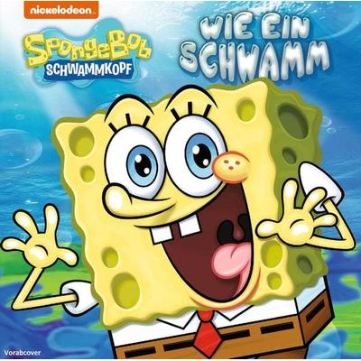 Spongebob Schwammkopf: Wie ein Schwamm - SpongeBob Schwammkopf, CD