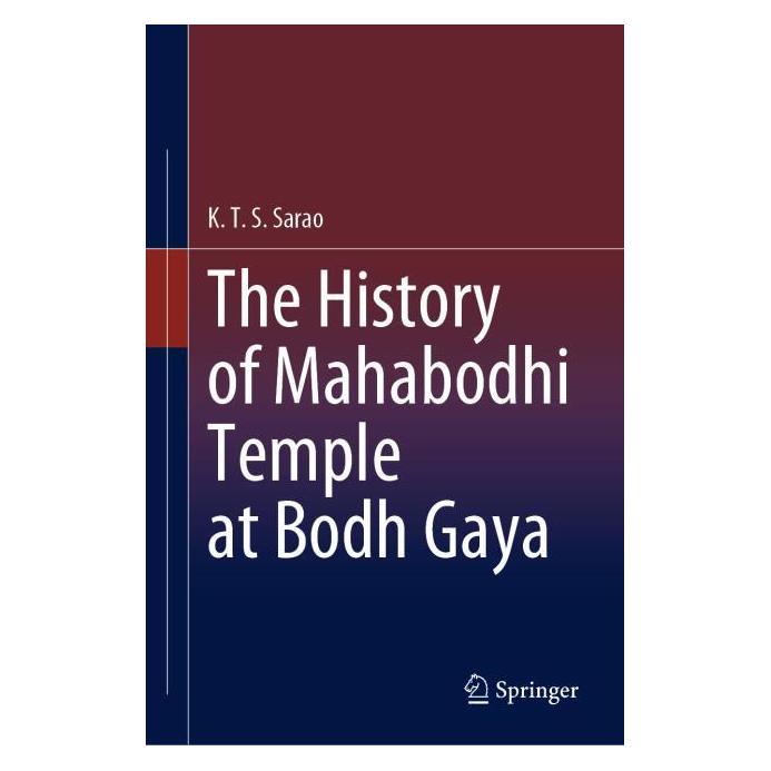 Springer The History of Mahabodhi Temple at Bodh Gaya (Englisch, Hardcover, K.T.S. Sarao) (71876464)