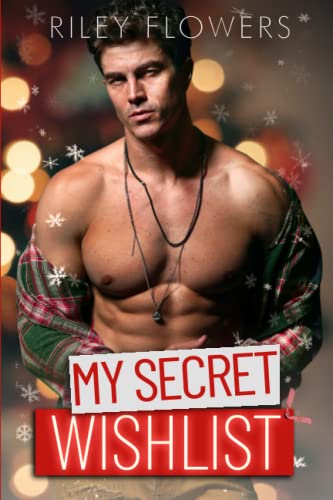 Riley Flowers - My Secret Wishlist: Ein Enemies to Lovers - Weihnachtsliebesroman - Preis vom 10.10.2026 11:48:34 h