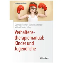 Verhaltenstherapiemanual: Kinder und Jugendliche, Fachbücher von Michael Linden, Manfred Döpfner, Martin Hautzinger