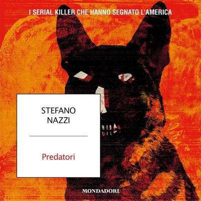 Predatori - Stefano Nazzi, Audio, 9788852168048