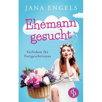 Ehemann gesucht, Taschenbuch von Jana Engels, GRIN