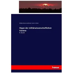 Organ der militärwissenschaftlichen Vereine, Fachbücher von Militär-Wissenschaftlicher Verein in Wien