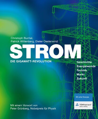 Christoph Buchal - STROM - Die Gigawatt-Revolution - Preis vom 11.10.2026 15:43:13 h