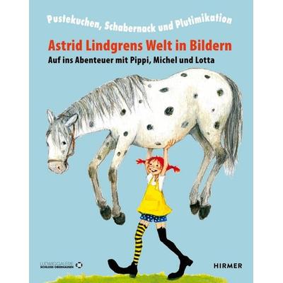 Astrid Lindgrens Welt in Bildern, Gebundene Ausgabe von , Hirmer, 978-3-7774-4856-5