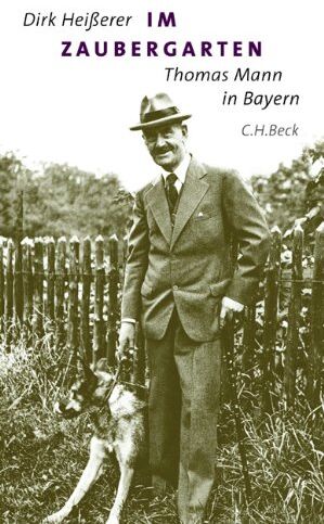 Dirk Heißerer - Im Zaubergarten: Thomas Mann in Bayern - Preis vom 04.10.2026 03:51:26 h