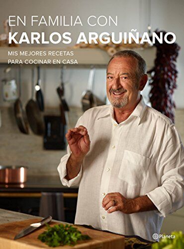 Karlos Arguiñano - En familia con Karlos Arguiñano : mis mejores recetas para cocinar en casa (Planeta Cocina) - Preis vom 30.09.2026 09:01:18 h