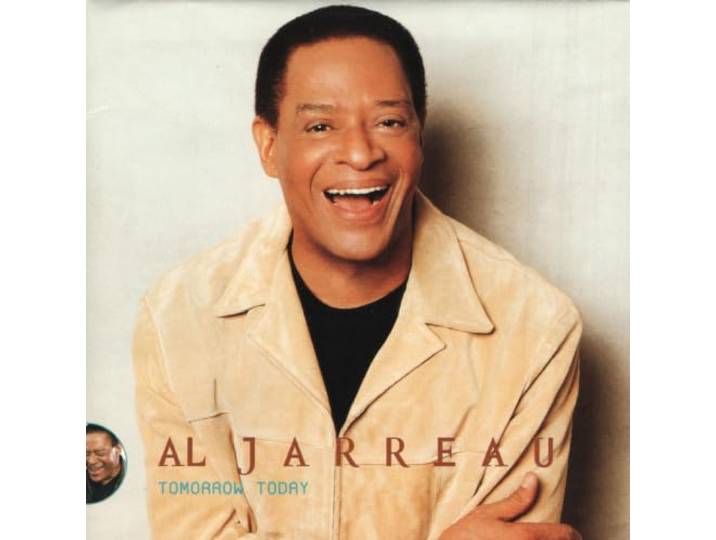 Al Jarreau - Tomorrow Today