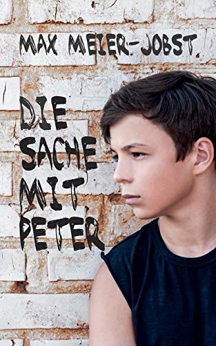 Max Meier-Jobst - Die Sache mit Peter - Preis vom 02.10.2026 23:42:20 h