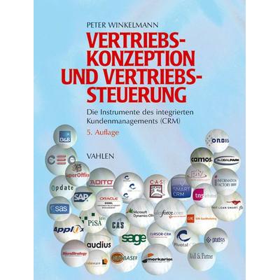Vertriebskonzeption und Vertriebssteuerung, Gebundene Ausgabe von Peter Winkelmann, Vahlen, Franz, 978-3-8006-4264-9