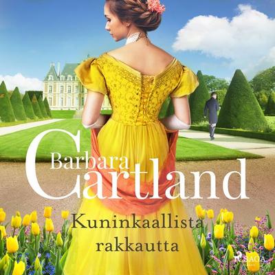 Kuninkaallista rakkautta - Barbara Cartland, Audio, 9788727227870
