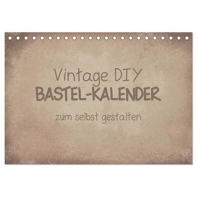 Vintage DIY Bastel-Kalender (Tischkalender 2027 DIN A5 quer), CALVENDO Monatskalender