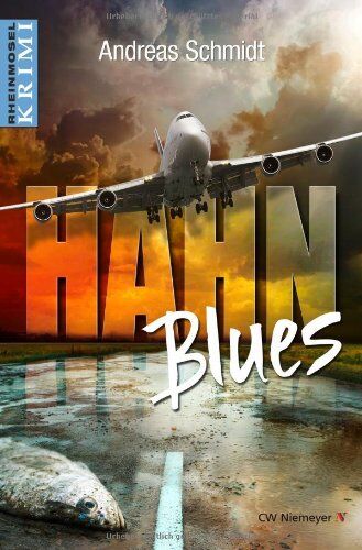Andreas Schmidt - HahnBlues: Ein RheinMosel-Krimi - Preis vom 09.10.2026 07:28:09 h
