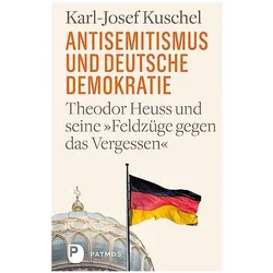 Antisemitismus und deutsche Demokratie, Sachbücher von Karl-Josef Kuschel