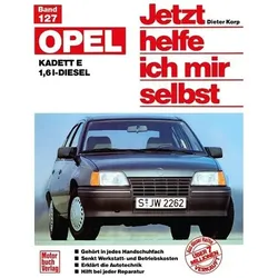 Opel Kadett E 1,6 l-Diesel (ab Sept. 1984), Ratgeber von Dieter Korp