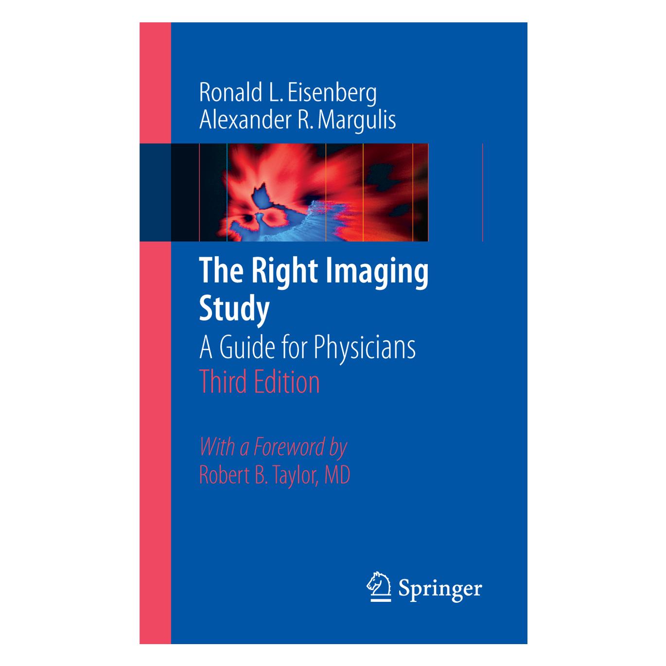 Springer The Right Imaging Study (Englisch, Softcover, Alexander R Margulis, Ronald Eisenberg) (55389808)