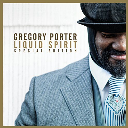 Gregory Porter - Liquid Spirit (Special Edition) - Preis vom 17.10.2026 19:25:27 h