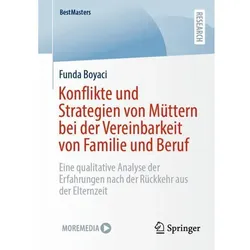 Konflikte und Strategien von Müttern bei der Vereinbarkeit von Familie und Beruf, Fachbücher von Funda Boyaci