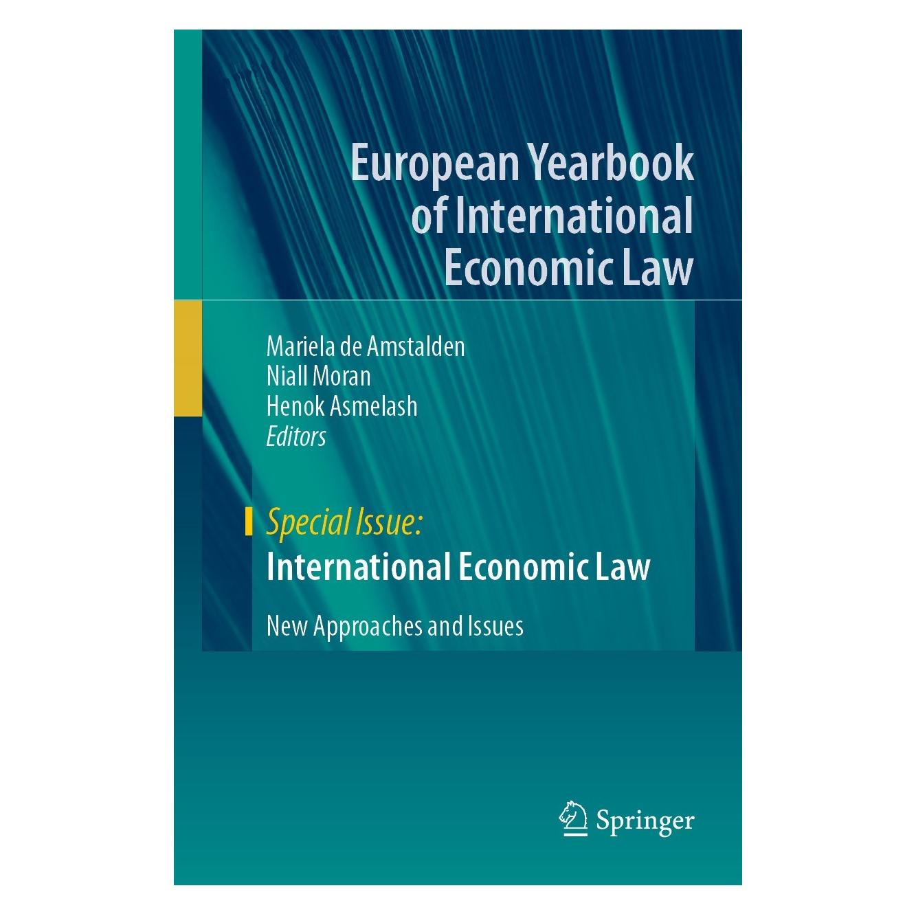 Springer International Economic Law (Englisch, Hardcover, Henok Asmelash, Mariela de Amstalden, Niall Moran) (9783031419959)