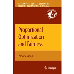 Proportional Optimization and Fairness, Fachbücher von Wieslaw Kubiak