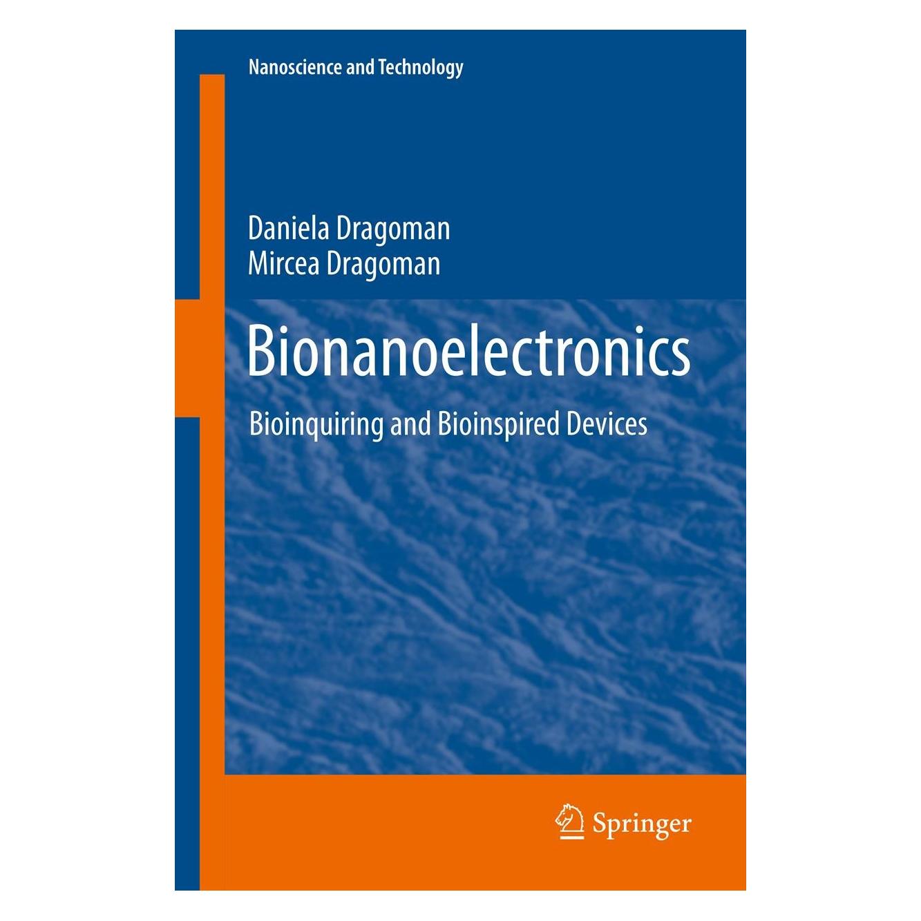 Springer Bionanoelectronics (Englisch, Hardcover, Daniela Dragoman, Mircea Dragoman) (9783642255717)
