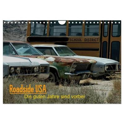 Roadside USA - Die guten Jahre sind vorbei (Wandkalender 2026 DIN A4 quer), CALVENDO Monatskalender