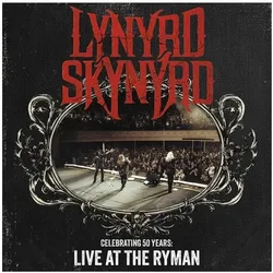 Frontiers Records, Schallplatten, Celebrating 50 Years - Live At The Ryman (Lynyrd Skynyrd)