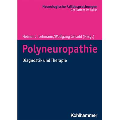 Polyneuropathie, Taschenbuch von , Kohlhammer, 978-3-17-039170-3
