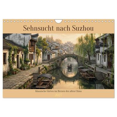 Sehnsucht nach Suzhou (Wandkalender 2027 DIN A4 quer), CALVENDO Monatskalender