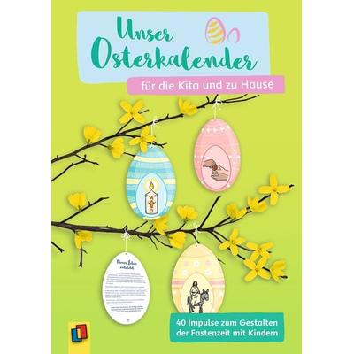 Unser Osterkalender für die Kita und zu Hause, Sonstige von Redaktionsteam Verlag an der Ruhr, Verlag an der Ruhr, 978-3-8346-3829-8