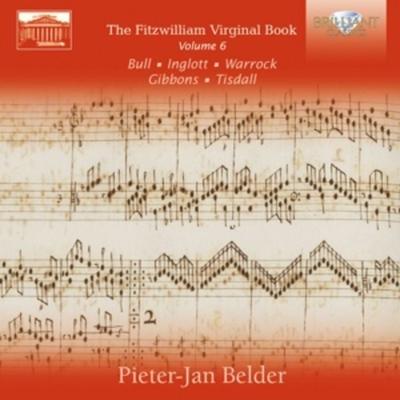 The Fitzwilliam Virginal Book Vol.6 - Pieter-Jan Belder, CD