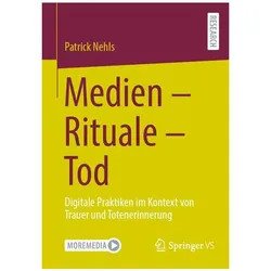 Medien - Rituale - Tod, Fachbücher von Patrick Nehls