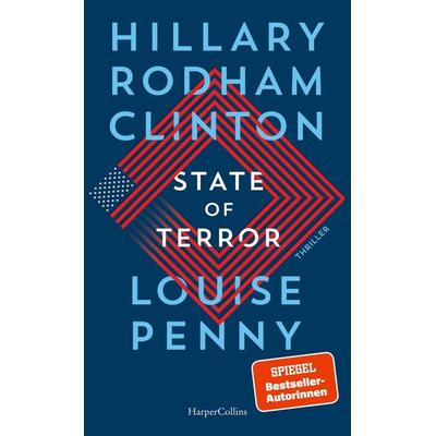State of Terror, Gebundene Ausgabe von Hillary Rodham Clinton,Louise Penny, HarperCollins